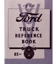 1938 Ford Truck 85HP V8 Models Owner's Manual