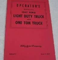 1947 Ford Light Duty & One Ton Truck Models Owner's Manual