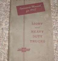 1947 Chevrolet Light & Heavy Duty Trucks Owner's Manual