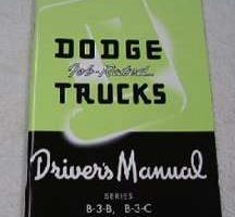 1952 Dodge Trucks B-3-B & B-3-C Models Owner's Manual