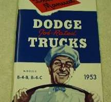 1953 Dodge Trucks B-4-B & B-4-C Models Owner's Manual