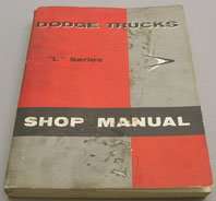 1958 Dodge L Series Power Wagon Service Manual