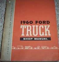 1960 Ford B-Series School Bus Service Manual