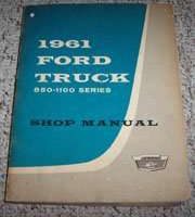 1961 Ford Truck 850-1100 Series Service Manual