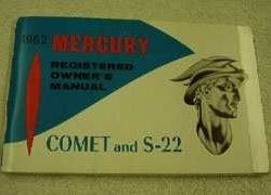 1962 Mercury Comet & S-22 Owner's Manual