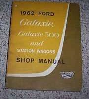 1962 Ford Galaxie & Country Squire Station Wagon Service Manual