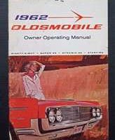 1962 Oldsmobile Super 88, Dynamic 88, Starfire & Ninety-Eight Owner's Manual