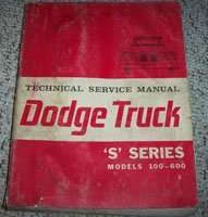 1964 Dodge Truck S-Series 100-600 & Power Wagon Service Manual