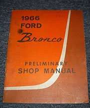 1966 Ford Bronco Preliminary Service Manual
