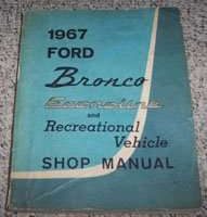 1967 Ford Bronco, Econoline & RV Service Manual