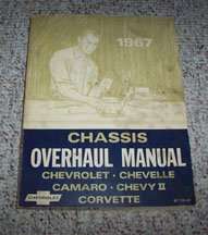 1967 Chevrolet Camaro Chassis Overhaul Service Manual