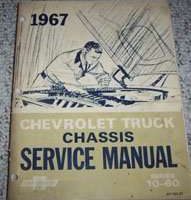 1967 Chevrolet Truck 10-60 Series Chassis Shop Service Manual