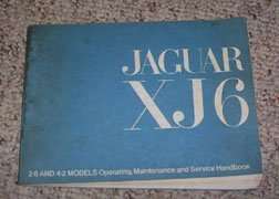 1973 Jaguar XJ6 2.8L & 4.2L Models Owner's Manual
