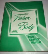 1970 Oldsmobile 442 Fisher Body Service Manual
