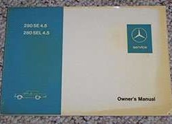 1972 Mercedes Benz 280SE 4.5 & 280SEL 4.5 Owner's Manual