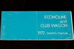 1972 Ford Econoline E-100, E200, E300 & Club Wagon Owner's Manual
