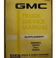 1972 GMC Truck 4500-6500 Models Service Manual Supplement