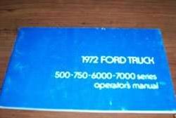 1972 Ford F-Series Truck 500, 750, 6000 & 7000 Owner's Manual