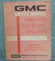 1972 GMC Vandura, Rally Wagon & Rally STX Service Manual