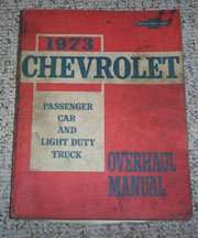 1973 Chevrolet Nova Overhaul Service Manual