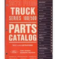 1973 Ford F-Series Truck 100-500 Parts Catalog Text & Illustrations