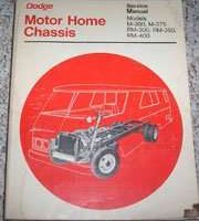 1973 Dodge Motor Home Chassis Models M-300, M-375, RM-300, RM-350 & RM-400 Service Manual
