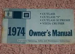 1974 Oldsmobile Cutlass, Cutlass S, Cutlass Supreme & Vista Cruiser Owner's Manual