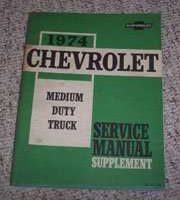 1974 Chevrolet Medium Duty Truck Service Manual Supplement