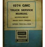1974 GMC Truck 7500-9502 Models Service Manual Supplement