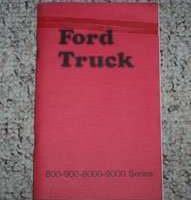 1974 Ford F-Series Truck 800, 900, 8000, 9000 Owner's Manual