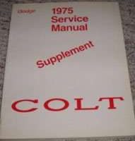 1975 Dodge Colt Service Manual Supplement