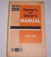 1975 GMC Truck School Bus Models Owner's Manual