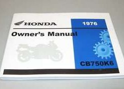 1976 Honda CB750K6 750 Four Motorcycle Owner's Manual