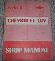1976 Chevrolet LUV Shop Service Manual