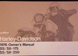 1976 Harley Davidson SS-175, SX-175, SS-250 & SX-250 Owner's Manual