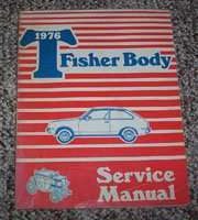 1976 Chevrolet Chevette T Car Fisher Body Service Manual