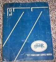 1977 Oldsmobile Cutlass Fisher Body Service Manual