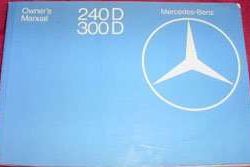 1977 Mercedes Benz 240D & 300D Owner's Manual