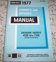1977 GMC Truck Gas Models 4500-7500 Owner's Manual