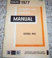 1977 GMC School Bus Owner's Manual