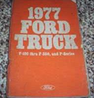 1977 Ford F-Series Truck 100-350 & P Series Owner's Manual