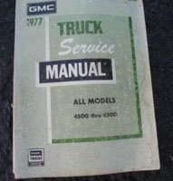 1977 GMC Truck 4500-6500 Service Manual