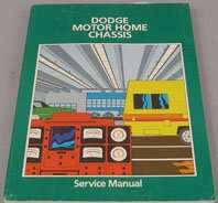 1978 Dodge Motor Home Chassis Shop Service Repair Manual