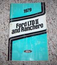 1979 Ford LTD Ranchero Owners Manual User Guide Reference Operator Book Fuses OE