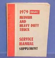 1979 GMC Medium & Heavy Duty Trucks Service Manual Supplement