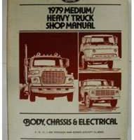 1979 Ford F-700 Truck Body, Chassis & Electrical Service Manual