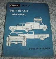 1979 GMC Light Duty Truck, Suburban & Jimmy Unit Repair Manual