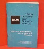 1979 GMC Medium & Heavy Duty Trucks Gas Owner's Manual
