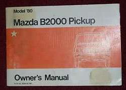1980 Mazda B2000 Pickup Truck Owner's Manual