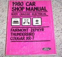 1980 Ford Fairmont & Thunderbird Body, Chassis & Electrical Service Manual